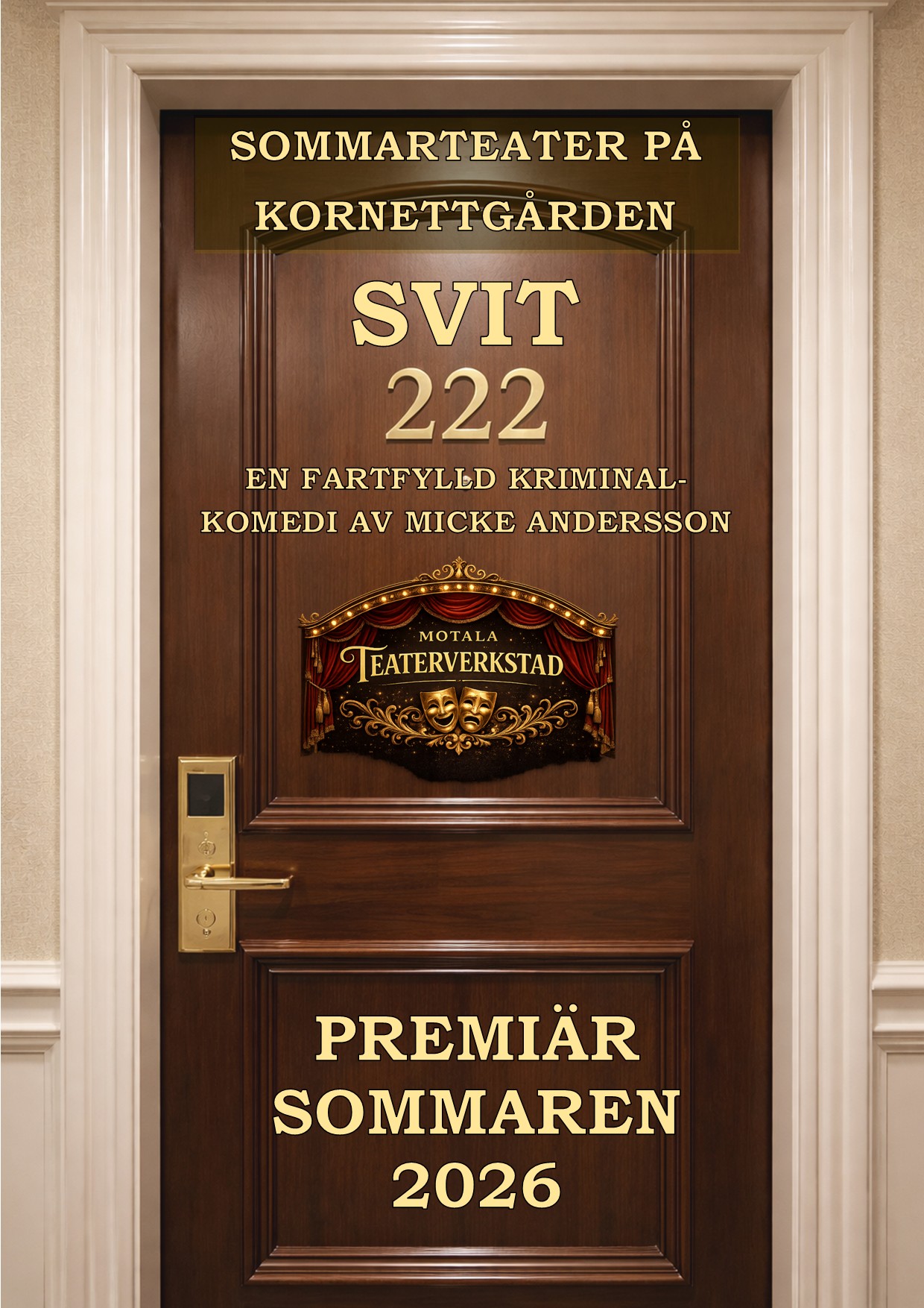 Kan vara en bild av text där det står ”MOTALA TEATER EATERVERKSTAD TER VERKSTAD AD INTE ALLA TJUVAR AR KOMMER FÖR ATT STJÄLA EN FARSARTAD KOMEDI AV DARIO FO SOMMARTEATER PA KORNETTGARDEN PREMIÄR 26 JUNI Öuriga föreställningar 27 juni 27junikl.19 29 29junikl.16 juni kl.16 30 30junikl.16 3 3julikl.19 juli atr 4julikl.19 6julikl.167julikl.16 7 julikl.16”